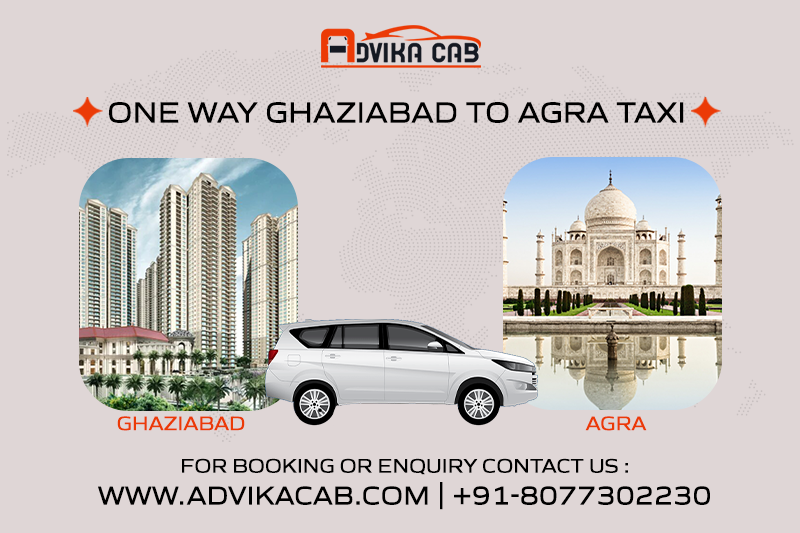 one way Ghaziabad to Agra Taxi