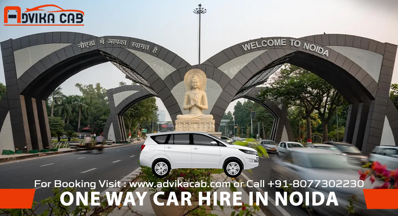 Cheapest One Way Car Hire & Car Rentals Services in Noida