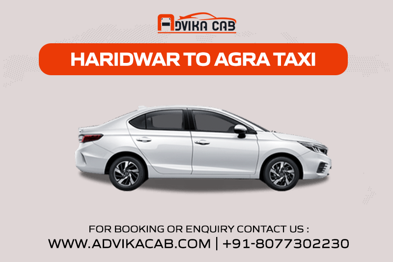 cheapest One Way Haridwar to Agra Taxi