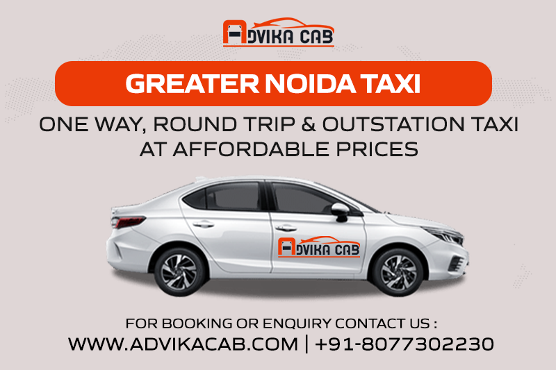 Outstation Taxi Services From Greater Noida