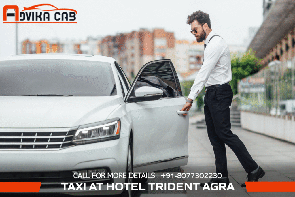 Taxi at Hotel Trident Agra